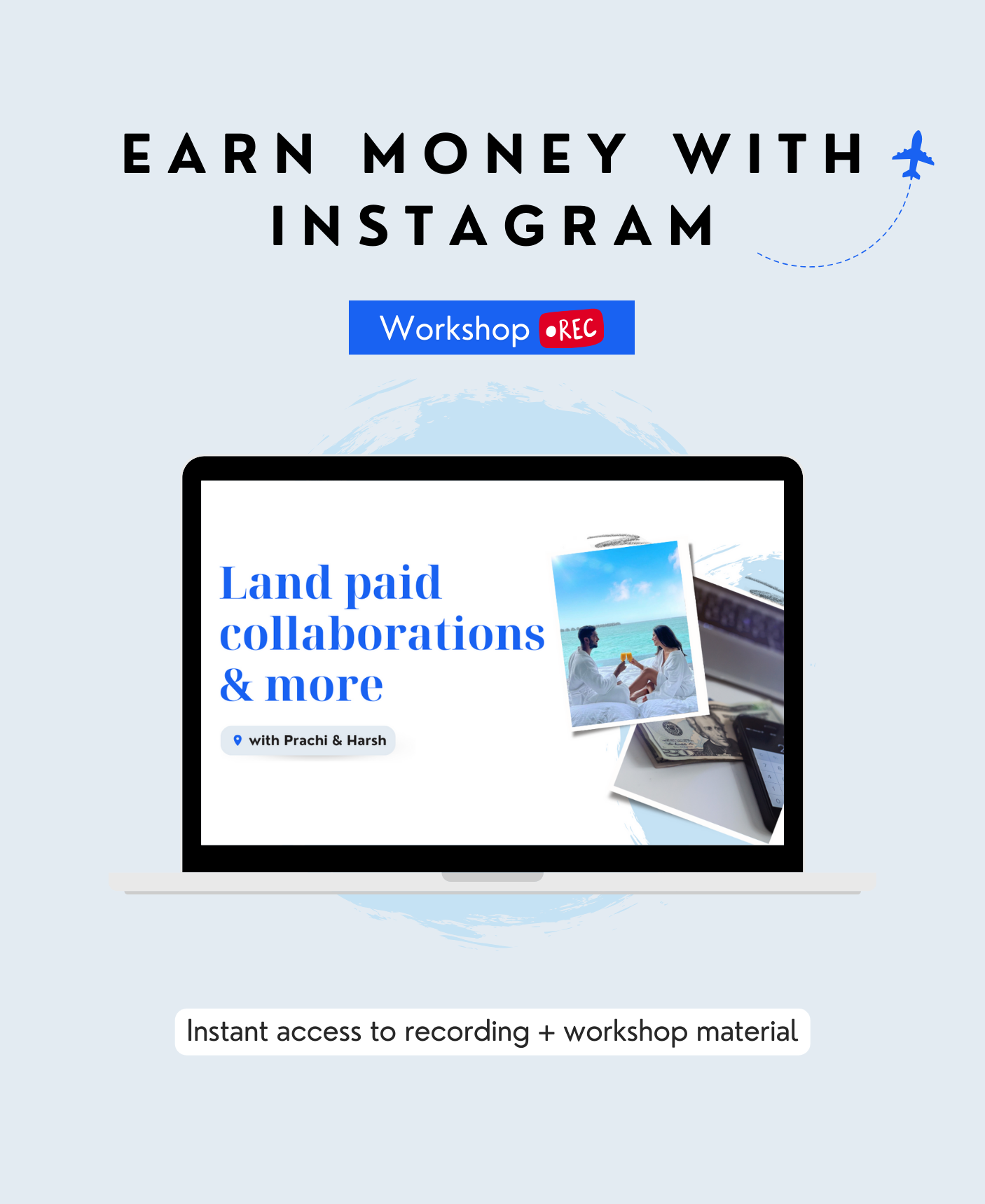 Earn Money with Instagram - Workshop Recording
